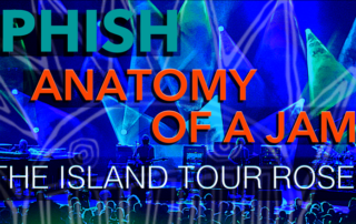 Phish Anatomy of A Jam Island Tour Roses